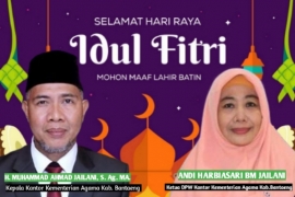 Kepala Kantor Kemenag Bantaeng H. Muhammad Ahmad Jailani, S. Ag. MA:  Bersama keluarga. Izinkan kami memohon maaf atas segala dosa. Selamat Hari Raya Idul Fitri 1445 H